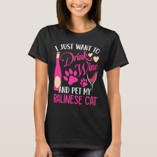 Camiseta Beba vinho e Pet Meu Gato Balinês Humor Mãe