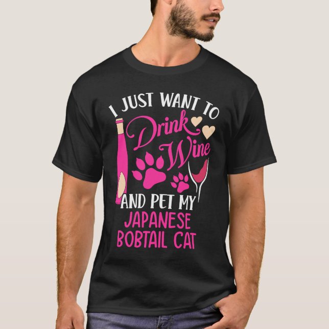 Camiseta Beba vinho e Pet meu gato bobtail japonês Mo (Frente)