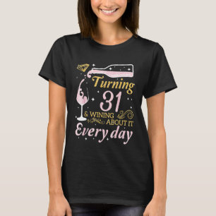 Camiseta Beba Vinho Virando 31 Anos Vindo Com Ele Ev