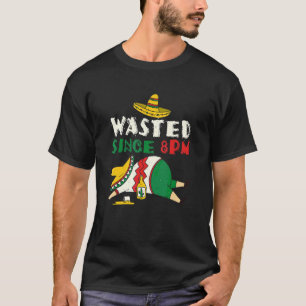 Camiseta Bebado De Bebida Desperdiçado 8 Tarde Cinco Mexica