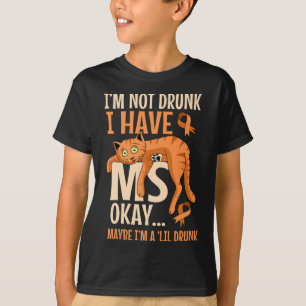 Camiseta Bebado Não Tenho Gato De Esclerose Múltipla Do Doe