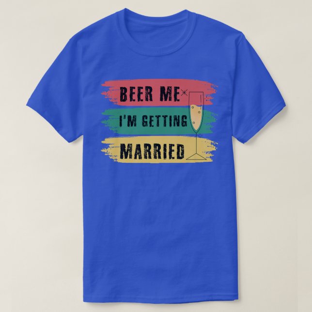 Camiseta Bebam Eu Vou Casar Com Uma Festa De Despedida Engr (Frente do Design)