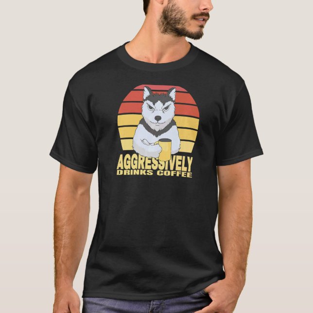 Camiseta Bebe agressivamente bebida de café Husky lobo cach (Frente)