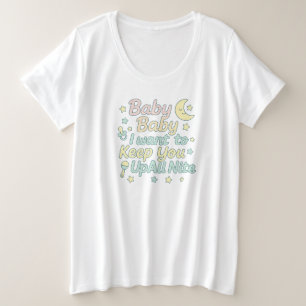 Camiseta Bebê Bebê Mantém-te Acordado Toda a Noite Citação