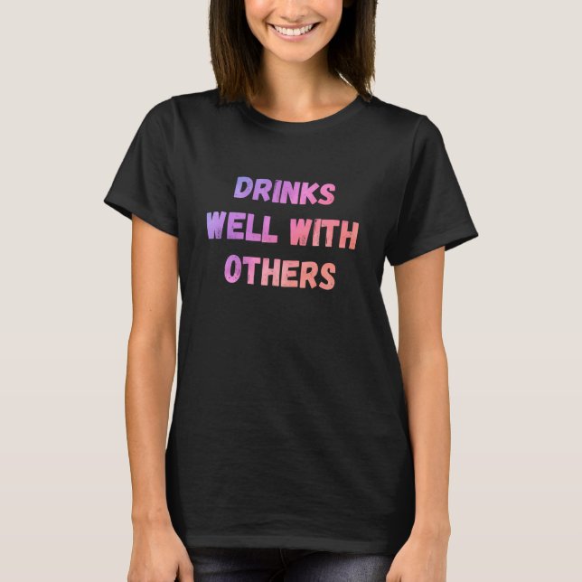 Camiseta Bebe bem com outros discursos sarcásticos rudes (Frente)