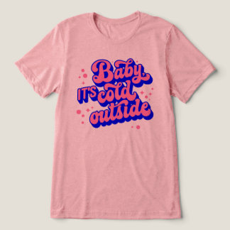 Camiseta Bebê brincalhão, é frio fora do Design de inverno