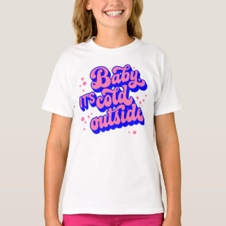 Camiseta Bebê brincalhão, é frio fora do Design de inverno