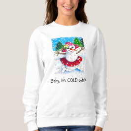 Camiseta Bebê É Frio Fora do Sweatshirt