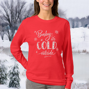 Camiseta Bebê Está Frio Fora do Feriado Vermelho