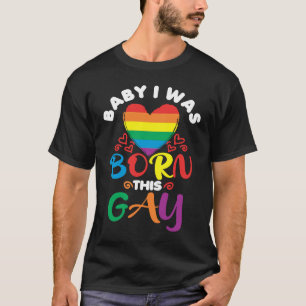 Camiseta Bebê, Eu Era Nascer Neste Orgulho gay Mês Gay LGBT