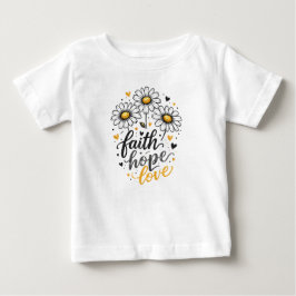 Camiseta bebê Fé, Esperança, Amor e Margaridas