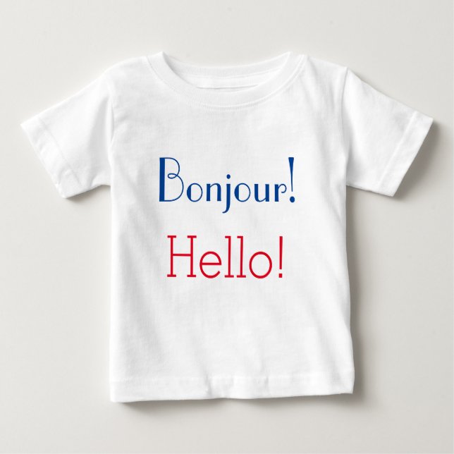Camiseta Bebê francês & inglês: "Bonjour!" e "olá!! " (Frente)