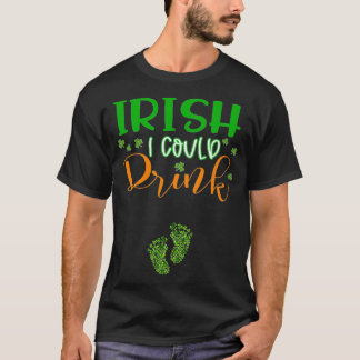 Camiseta Bebê Irlandês Eu Podia Beber Gravidez St Patricks