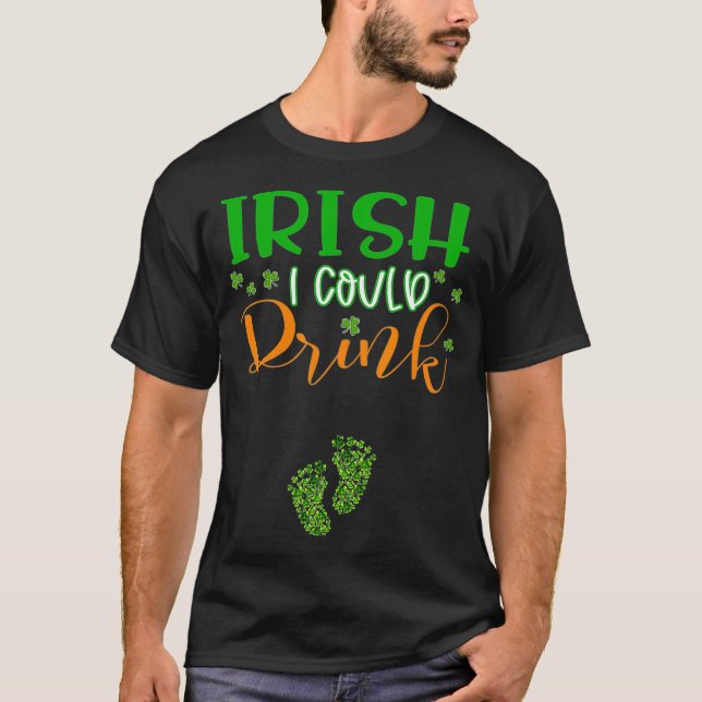 Camiseta Bebê Irlandês Eu Podia Beber Gravidez St Patricks (Frente)