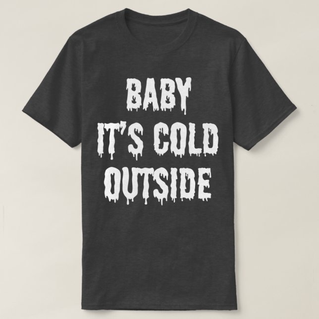Camiseta Bebê itx27s frio fora de 2 (Frente do Design)