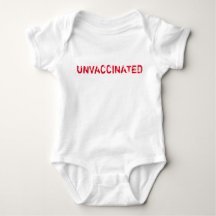 Bebê "UNVACCINATED"