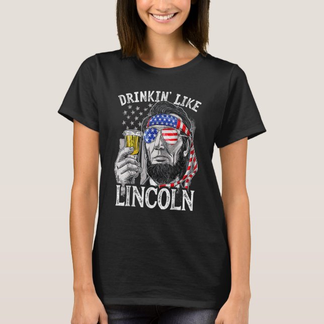 Camiseta Bebendo Como Lincoln 4 De Julho Abraham Abe Amer (Frente)