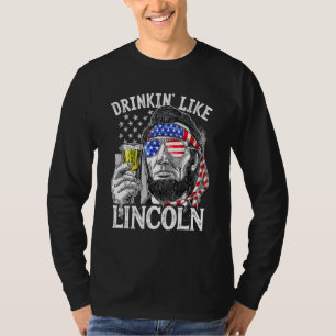 Camiseta Bebendo Como Lincoln 4 De Julho Homens Abraham Mer