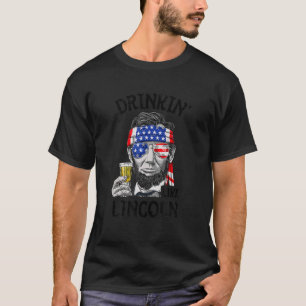 Camiseta Bebendo Como Lincoln 4 De Julho Homens Abraham Mer