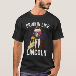 Camiseta Bebendo Como Lincoln 4 De Julho Homens Abraham Mer