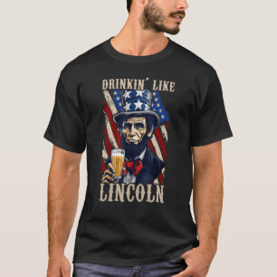 Camiseta Bebendo como Lincoln 4 de julho Homens Abraham Mer