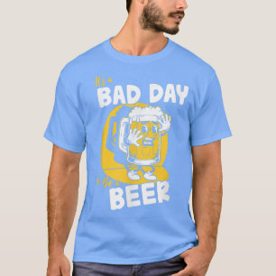 Camiseta Bebendo De Cerveja Engraçado É Um Dia Ruim Ser Uma