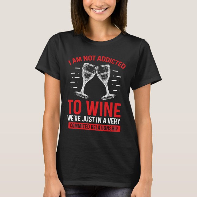 Camiseta Bebendo De Vinho De Vinho De Fecho De Vinho Fazer  (Frente)