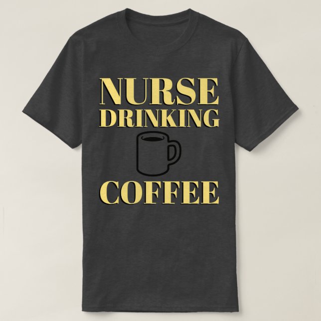 Camiseta Bebendo ENFERMEIRO CAFÉ humor engraçado sarcástico (Frente do Design)
