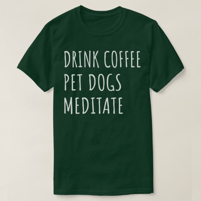 Camiseta Beber Cães de Café Meditação II (Frente do Design)