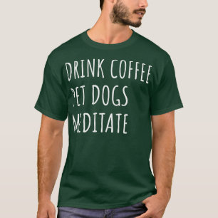 Camiseta Beber Cães de Café Meditação II