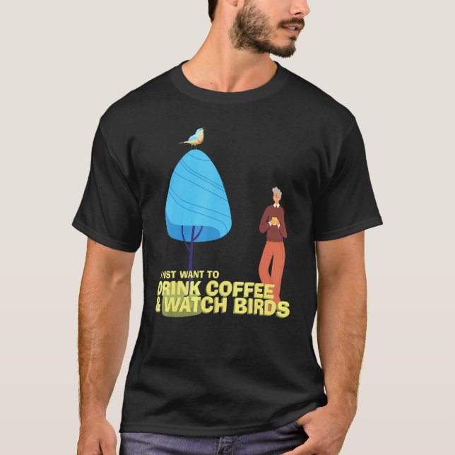 Camiseta Beber Café Vigia Pássaros Observando Birdwatcher (Frente)
