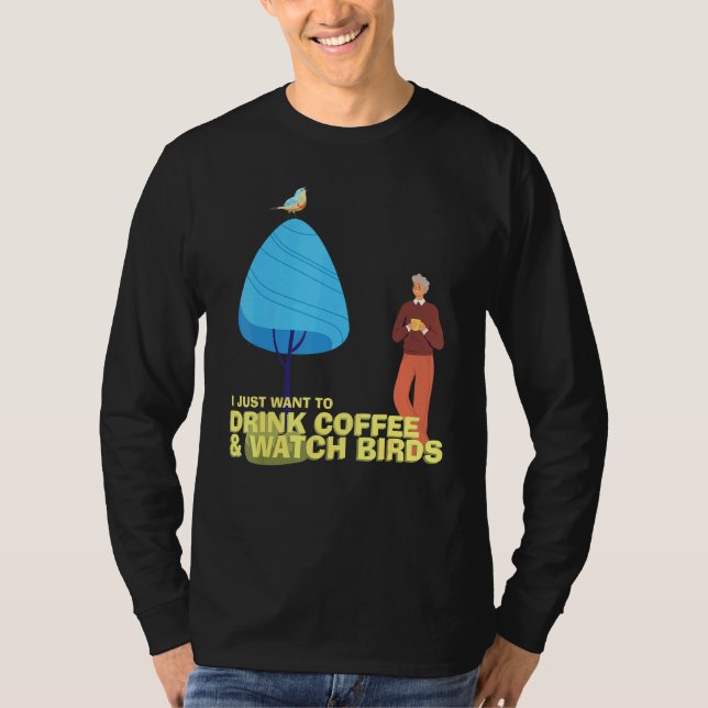 Camiseta Beber Café Vigia Pássaros Observando Birdwatcher (Frente)