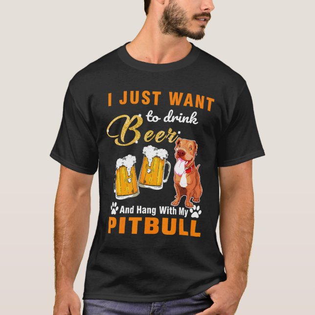Camiseta Beber Cerveja E Sair Com Meu Pitbull (Frente)