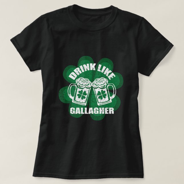 Camiseta Beber como um irlandês de galagher Saint Patrick (Frente do Design)