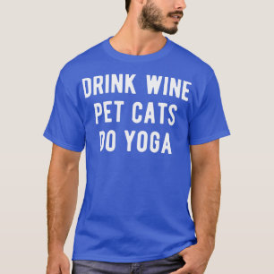 Camiseta Beber Gatos De Beterraba De Vinho Do Yoga I