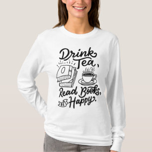 Camiseta Beber Livros De Leitura De Chá Seja Feliz Verme De