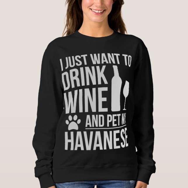 Camiseta Beber vinho de companhia meu cão do Havanês Mãe Do (Frente)