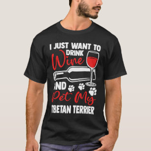 Camiseta Beber vinho e Pet My Tibetan Terrier Tsang Apso