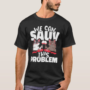 Camiseta Beber vinho Podemos resolver este problema Vint