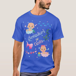 Camiseta Bebês Sexo Revelem Dinossauros ou Dólares