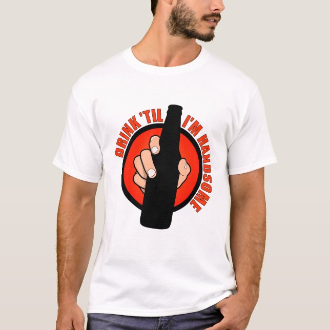 Camiseta Bebida 'até que eu for considerável (Frente)