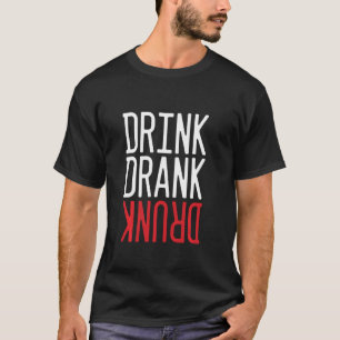 Camiseta Bebida Bebida Bebida Bebado Bebida Álcool Beer Álc