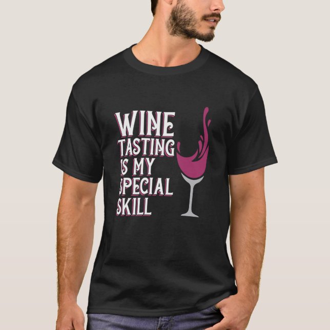 Camiseta Bebida especial de Provando de vinho, Dando vinho  (Frente)