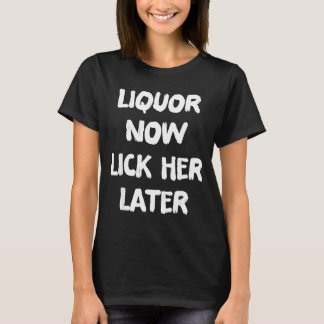 Camiseta Bebida lambe-la mais tarde diversão bebendo desped