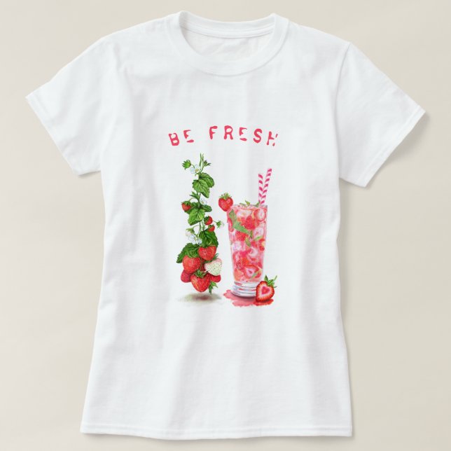 Camiseta Bebida Legal com suco de morango fresco - Frutas d (Frente do Design)