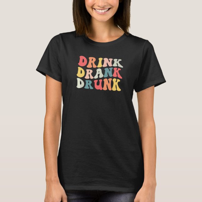 Camiseta Bebida Retro Bebeu Bebado Festa de Solteira Dia Be (Frente)