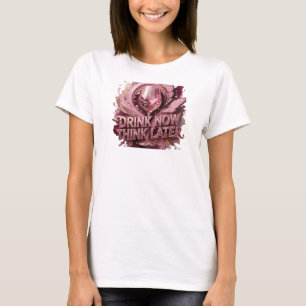 Camiseta Bebida Vermelha FRESCO BEBE AGORA PENSA DEPOIS Imp