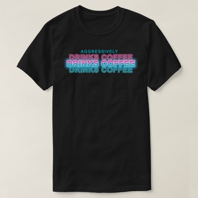 Camiseta Bebidas Agressivas Café 1 (Frente do Design)