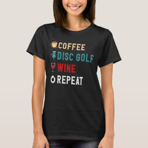 Camiseta Bebidas De Café Engraçado, Golfe De Disco, Repetiç