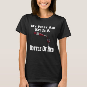 Camiseta Bebidas De Vinho Meu Kit De Primeiros Socorros É U